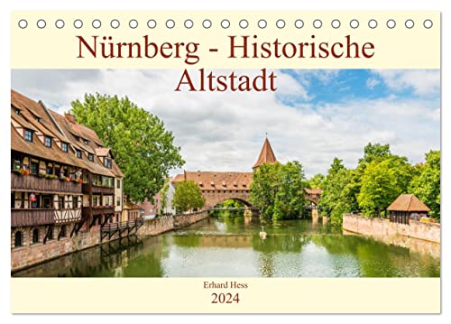 Nürnberg - Historische Altstadt (Tischkalender 2024 DIN A5 quer), CALVENDO Monatskalender von CALVENDO
