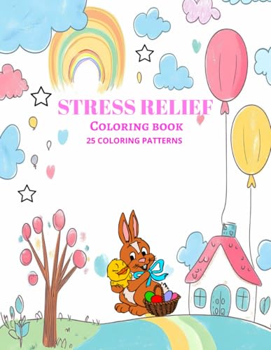 Stress relief : Coloring book: Color Away Worries: Stress-Free Fun for Kids von Independently published