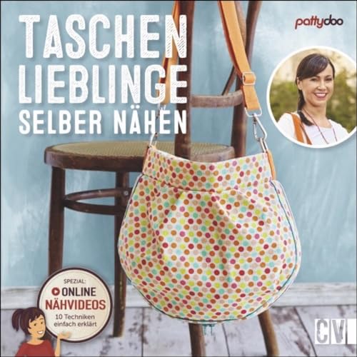 Taschenlieblinge selber nähen: Mit online Nähvideos Taschenlieblinge selber nähen: Mit online Nähvideos