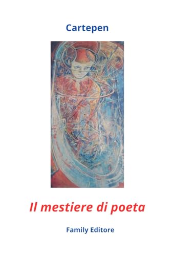 Il mestiere di poeta Il mestiere di poeta von Family Editore