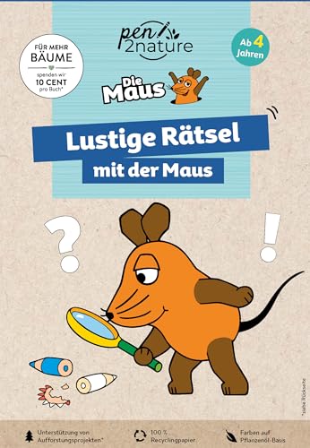 Lustige Rätsel mit der Maus. Bunter Rätselblock für Kinder ab 4 Jahren: Nachhaltiger Rätselspaß auf Recyclingpapier. Für kleine Fans der Sendung mit der Maus (pen2nature Die Maus)