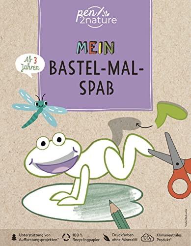 Mein Bastel-Mal-Spaß. Buntes Bastelbuch für Kinder ab 3 Jahren: Nachhaltiges Malbuch zum Verbasteln. 40 Bastelmotive auf umweltfreundlichem, extra dicken Recyclingpapier (pen2nature kids)