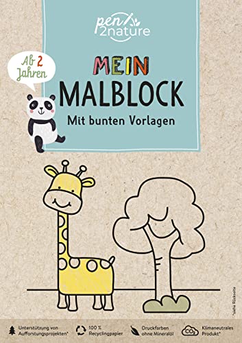 Mein Malblock. Mit bunten Vorlagen. Für Kinder ab 2 Jahren: pen2nature: 100% Recyclingpapier - klimaneutrale Produktion - unterstützt Aufforstungsprojekte (pen2nature kids) Mein Malblock. Mit bunten Vorlagen. Für Kinder ab 2 Jahren: pen2nature: 100% Recyclingpapier - klimaneutrale Produktion - unterstützt Aufforstungsprojekte (pen2nature kids)