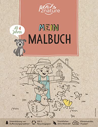 Mein Malbuch Bauernhof. Für Kinder ab 4 Jahren: pen2nature: 100% Recyclingpapier - klimaneutrale Produktion - unterstützt Aufforstungsprojekte (pen2nature kids) von Naumann & Goebel Verlagsgesellschaft mbH