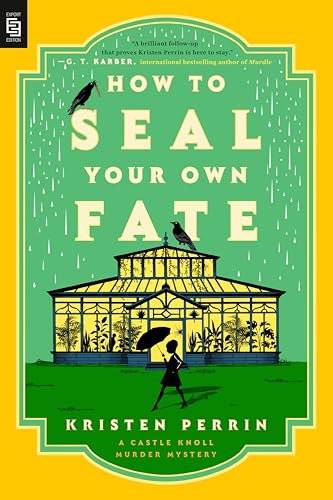 How to Seal Your Own Fate: A Novel (Castle Knoll Files, 2) von Penguin Publishing Group