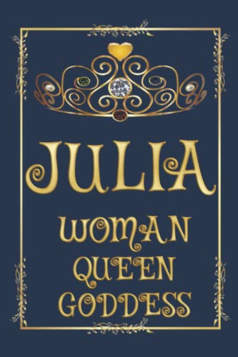 Julia - woman -queen - goddess: Notizbuch (6 x 9 ~ DinA5) 120 gepunktete Seiten (Dot Grid) Notizbuch / Tagebuch mit prunkvollem englischsprachigen Frauenvornamen als Geschenk zu allen Anlässen