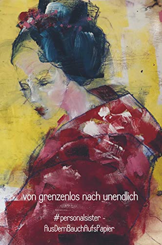 von grenzenlos nach unendlich: #personalsister - AusDemBauchAufsPapier