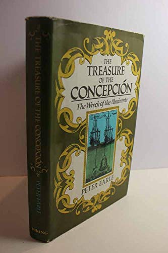 The Treasure of the Concepcion: The Wreck of the Almiranta