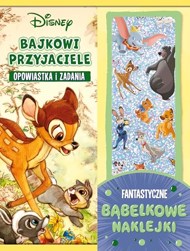 Bajkowi przyjaciele. Opowiastka i zadania. Fantastyczne bąbelkowe naklejki. Disney von Olesiejuk