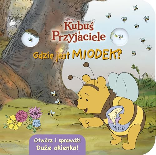 Gdzie jest miodek? Otwórz i sprawdź! Disney Kubuś i Przyjaciele von Olesiejuk