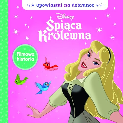 Opowiastki na dobranoc Disney Śpiąca Królewna von Olesiejuk