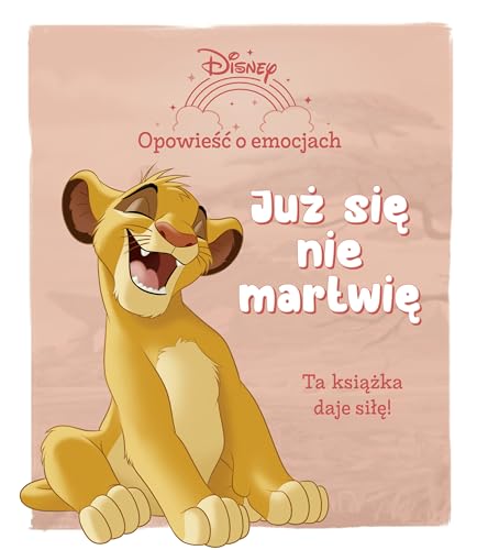 Opowieść o emocjach Już się nie martwię Disney von Olesiejuk