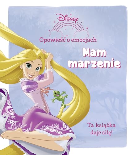 Opowieść o emocjach Mam marzenie Disney von Olesiejuk