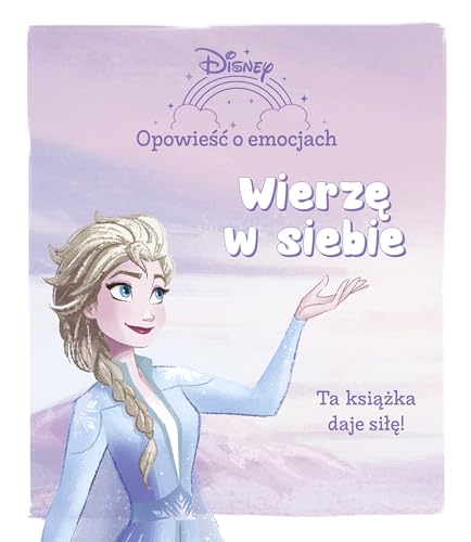 Opowieść o emocjach Wierzę w siebie Disney von Olesiejuk