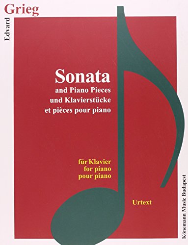 Grieg, Sonata and Piano Pieces Grieg, Sonata and Piano Pieces