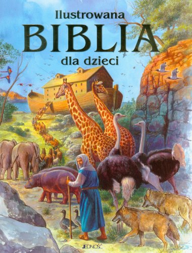 Ilustrowana Biblia dla dzieci von Jedność