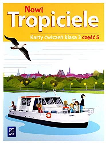 Nowi tropiciele karty ÄwiczeĹ klasa 3 czÄĹÄ 5 edukacja wczesnoszkolna [KSIÄĹťKA]