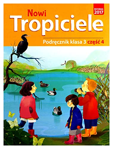 Nowi tropiciele podrÄcznik klasa 3 czÄĹÄ 4 edukacja wczesnoszkolna [KSIÄĹťKA]