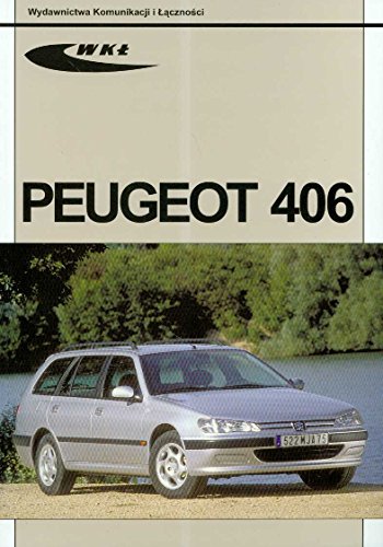 Peugeot 406 Peugeot 406