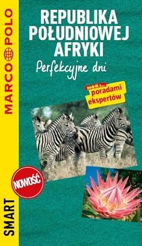 Republika Poludniowej Afryki. Perfekcyjne dni. Przewodnik Marco Polo Smart Republika Poludniowej Afryki. Perfekcyjne dni. Przewodnik Marco Polo Smart