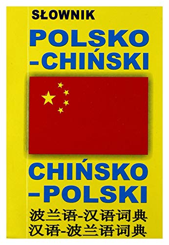 Slownik polsko-chinski chinsko-polski Slownik polsko-chinski chinsko-polski