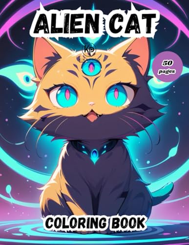 alien cat coloring book: 50 pages to color for get entertainment von Independently published