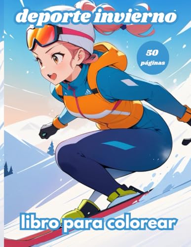 deporte invierno libro para colorear: 50 páginas para colorear deportes de invierno para entretenerse deporte invierno libro para colorear: 50 páginas para colorear deportes de invierno para entretenerse von Independently published