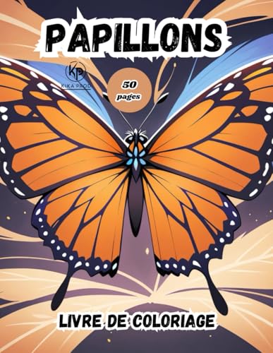 papillons livre de coloriage: 50 pages à colorier pour se divertir von Independently published
