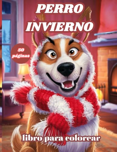perro invierno libro para colorear: 50 páginas para colorear y entretenerse perro invierno libro para colorear: 50 páginas para colorear y entretenerse von Independently published