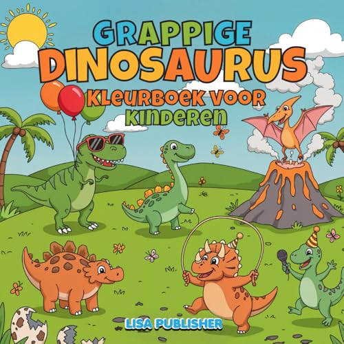 Grappige Dinosaurus Kleurboek Voor Kinderen: Dinosaurus Kleurplaten met Schattige Ontwerpen van T-Rex, Triceratops en Meer... Grappige Dinosaurus Kleurboek Voor Kinderen: Dinosaurus Kleurplaten met Schattige Ontwerpen van T-Rex, Triceratops en Meer... von Independently published