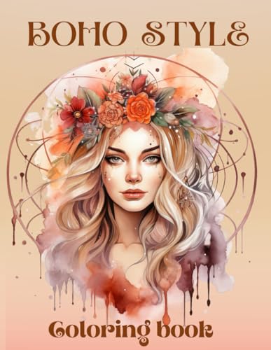 Boho style coloring book for adults and teens: 62 pages with women and beautiful boho-style flowers to color.