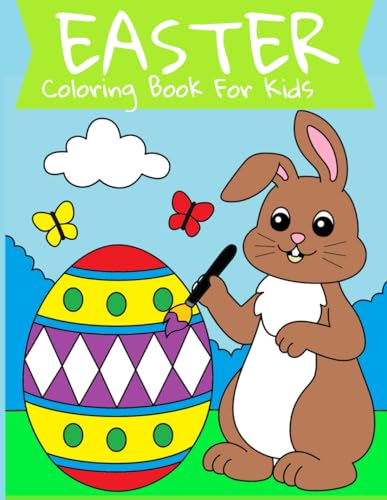 Easter coloring book for children ages 4-8: 50 large illustrations to color and in them bunnies, Easter eggs, chickens, Easter baskets. Perfect for boredom and as a gift. von Independently published