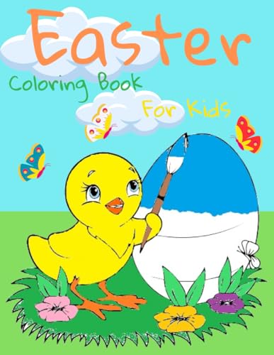 Easter coloring book for preschoolers: Large simple pictures for young children creative time and perfect gift idea.