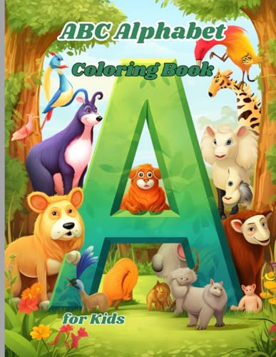 ABC Alphabet Coloring Book: ABC Alphabet Coloring Book: Fun and Engaging Learning for Kids Ages 3-7 ABC Alphabet Coloring Book: ABC Alphabet Coloring Book: Fun and Engaging Learning for Kids Ages 3-7 von Independently published