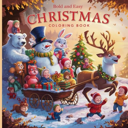 Bold and Easy Christmas Coloring Book: Color in simple, festive designs for relaxing holiday fun. Have fun coloring gift carts with polar bears, reindeer, and more. Bold and Easy Christmas Coloring Book: Color in simple, festive designs for relaxing holiday fun. Have fun coloring gift carts with polar bears, reindeer, and more. von Independently published