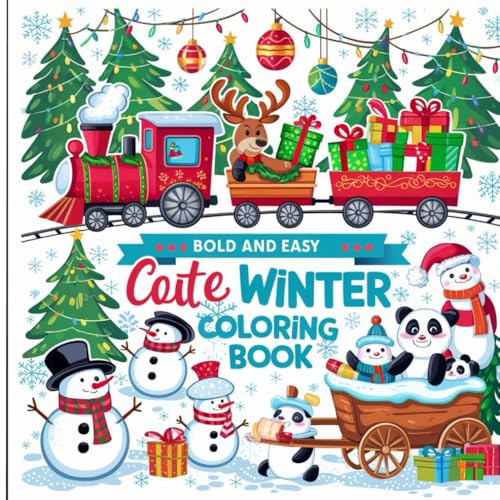 Bold and Easy Cute Winter Coloring Book: 51 Large and Simple Large Print Designs for Relaxed Coloring | Illustrated for adults and children ... seasonal themes Bold and Easy Cute Winter Coloring Book: 51 Large and Simple Large Print Designs for Relaxed Coloring | Illustrated for adults and children ... seasonal themes von Independently published