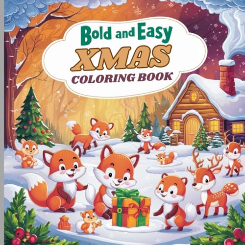 Bold and Easy Xmas Coloring Book: Bold and Easy Christmas Coloring Book: Stress-Free Holiday Creativity Bold and Easy Xmas Coloring Book: Bold and Easy Christmas Coloring Book: Stress-Free Holiday Creativity von Independently published