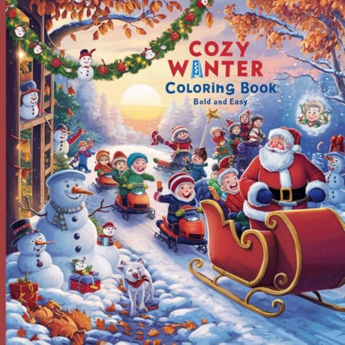 Cozy Winter Coloring Book Bold And Easy: Relaxing Winter Scenes with Bold, Easy Designs for All Ages Cozy Winter Coloring Book Bold And Easy: Relaxing Winter Scenes with Bold, Easy Designs for All Ages von Independently published