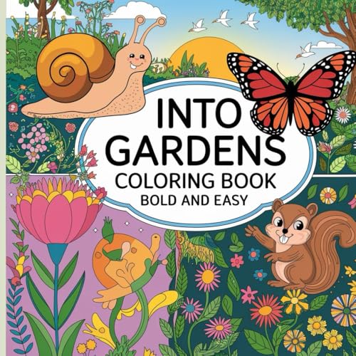 Into Gardens: A Beautiful Garden-Themed Coloring Book for Relaxation and Creativity Into Gardens: A Beautiful Garden-Themed Coloring Book for Relaxation and Creativity von Independently published