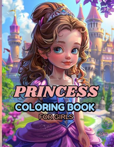 Princess Coloring Book for Girl: "Charming Princesses for Creative Young Artists." This book is filled with lots of princess pictures. Color and ... princesses beautifully in different designs. Princess Coloring Book for Girl: "Charming Princesses for Creative Young Artists." This book is filled with lots of princess pictures. Color and ... princesses beautifully in different designs. von Independently published