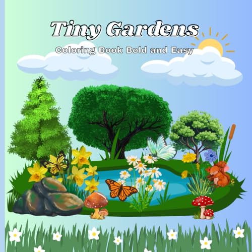 Tiny Gardens: Easy design bold and easy coloring book Tiny Gardens: Easy design bold and easy coloring book von Independently published