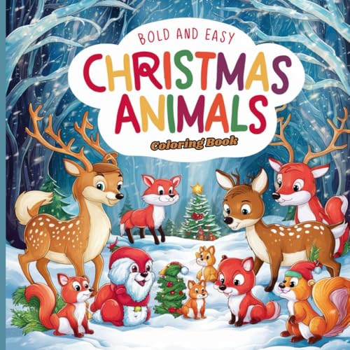 bold and easy christmas animals coloring book: "Fun and Festive Holiday Animals with Bold Lines for Easy Coloring! bold and easy christmas animals coloring book: "Fun and Festive Holiday Animals with Bold Lines for Easy Coloring! von Independently published