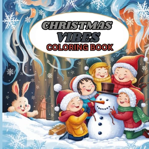 christmas high vibes coloring book: "Holiday Scenes for Festive Coloring Fun" has a variety of patterns, including reindeer, snowmen, and sleeping cats. christmas high vibes coloring book: "Holiday Scenes for Festive Coloring Fun" has a variety of patterns, including reindeer, snowmen, and sleeping cats. von Independently published