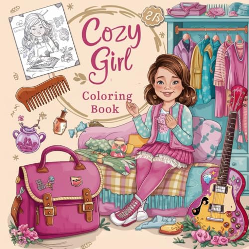 cozy girl coloring book: A Relaxing Coloring Adventure with Cozy Girl Themes for Unwinding and Creativity cozy girl coloring book: A Relaxing Coloring Adventure with Cozy Girl Themes for Unwinding and Creativity von Independently published