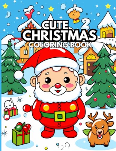 cute christmas coloring book: A Whimsical Journey Through Festive Christmas Delights cute christmas coloring book: A Whimsical Journey Through Festive Christmas Delights von Independently published