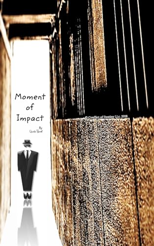 Conflict of Destiny: Moment of Impact von Blurb