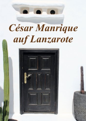 César Manrique auf Lanzarote (Posterbuch DIN A4 hoch) [Perfect Paperback] r.gue. [Perfect Paperback] r.gue.