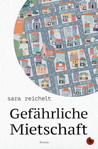 Gefährliche Mietschaft: Berlin Roman (Edition Periplaneta) von Periplaneta