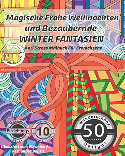 ANTI STRESS Malbuch für Erwachsene: Magische Frohe Weihnachten und Bezaubernde Winter Fantasien (Weihnachts-Mandalas, Advent- & Weihnachts-Motive zum Ausmalen für Frauen & Männer, Band 1) von CREATESPACE