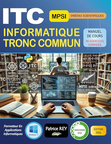 ITC MPSI Manuel de cours 90 exercices corriges: edition 2024